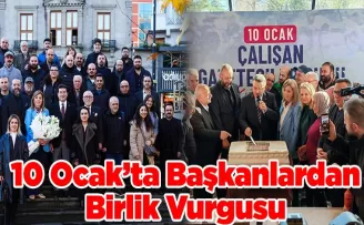 10 Ocak’ta başkanlardan birlik vurgusu