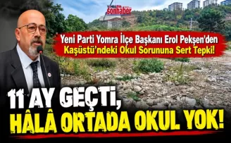 11 Ay Geçti, Hâlâ Ortada Okul Yok!