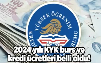 2024 yılı KYK burs ve kredi ücretleri belli oldu!