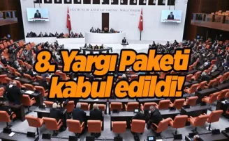 8. Yargı Paketi, TBMM Adalet Komisyonunda kabul edildi