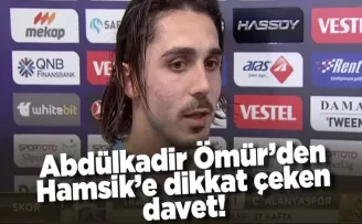 Abdülkadir Ömür’den Hamsik’e dikkat çeken davet!
