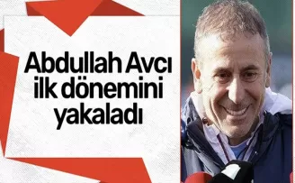 Abdullah Avcı ilk dönemini yakaladı