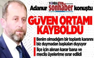 Adanur: Güven ortamı kayboldu