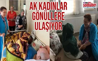 AK Kadınlar gönüllere ulaşıyor