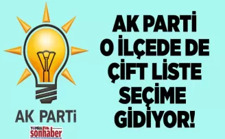 AK PARTİ BEŞİKDÜZÜ DE ÇİFT LİSTE YARIŞACAK