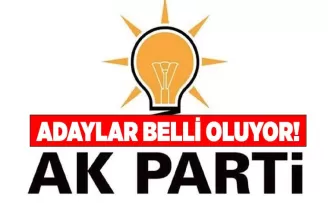 AK Parti’de adaylar belli oluyor! İşte tarih