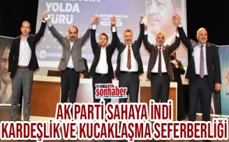 Ak Parti sahaya indi, Kardeşlik ve Kucaklaşma Seferberliği