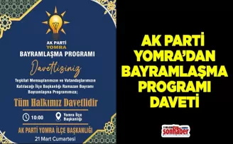 AK PARTİ YOMRA’DAN BAYRAMLAŞMA PROGRAMI DAVETİ