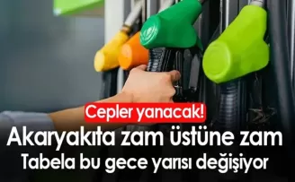 Akaryakıta zam üstüne zam! Tabela bu gece yarısı yine değişiyor