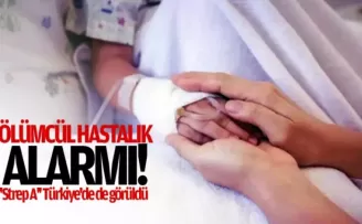 Alarm! ''Strep A'' Türkiye'de de görüldü