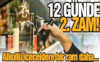 Alkollü içeceklere 12 günde 2. zam!