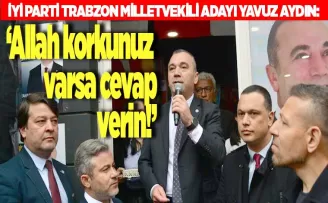 Allah korkunuz varsa, cevap verin!
