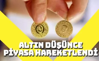 Altın düşünce piyasa hareketlendi