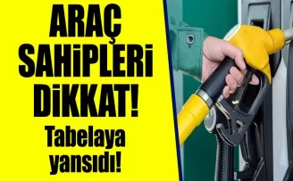 Araç sahipleri dikkat! Tabelaya yansıdı