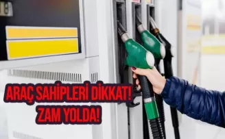 Araç sahipleri dikkat! Zam yolda