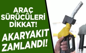 Araç sürücüleri dikkat! Akaryakıt zamlandı