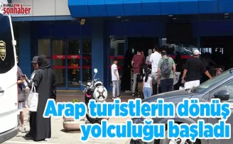 Arap turistlerin dönüş yolculuğu başladı