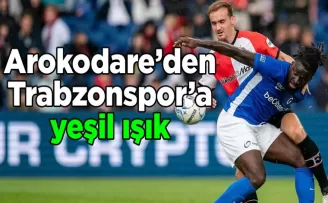 Arokodare’den Trabzonspor’a yeşil ışık