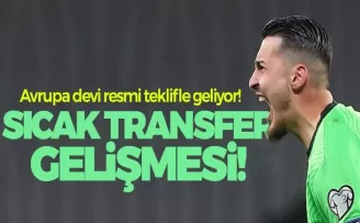 Avrupa'nın dev kulübü resmi teklifle geliyor!