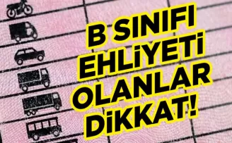 B sınıfı ehliyeti olanlar için 2 gün sonra başlıyor! Beklenen oldu