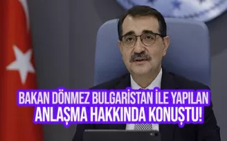 Bakan Dönmez Bulgaristan ile yapılan anlaşma hakkında konuştu! “İlk adım atıldı“