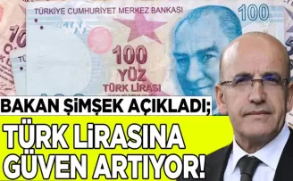  Bakan Mehmet Şimşek Duyurdu: TL’ye Güven Artıyor, KKM Azalıyor