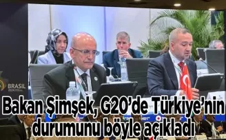 Bakan Şimşek, G20’de Türkiye’nin durumunu böyle açıkladı