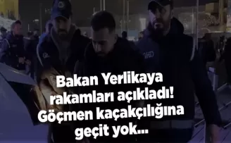 Bakan Yerlikaya rakamları açıkladı! Göçmen kaçakçılığına geçit yok…