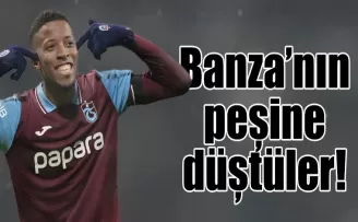 Banza’nın peşine düştüler