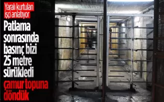 Bartın’daki patlamadan yaralı kurtulan işçi yaşadıklarını anlattı