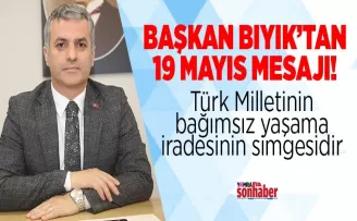 Başkan Bıyık’tan 19 Mayıs mesajı