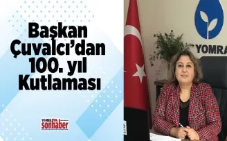 Başkan Çuvalcı’dan 100. yıl Kutlaması