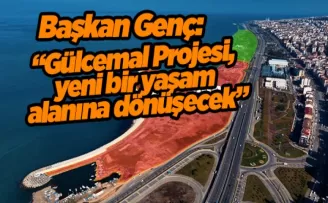 Başkan Genç: “Gülcemal Projesi, yeni bir yaşam alanına dönüşecek”