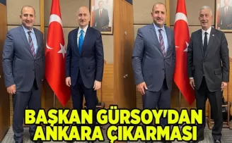 BAŞKAN GÜRSOY’DAN ANKARA ÇIKARMASI