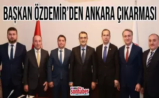 Başkan Özdemir'den Ankara Çıkarması