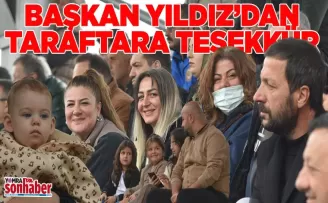BAŞKAN YILDIZ’DAN TARAFTARA TEŞEKKÜR