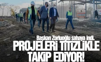 Başkan Zorluoğlu projeleri yerinde inceledi