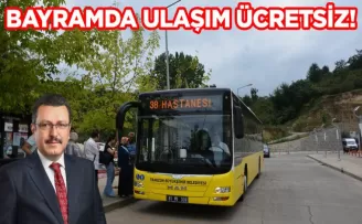 BAYRAMDA ULAŞIM ÜCRETSİZ