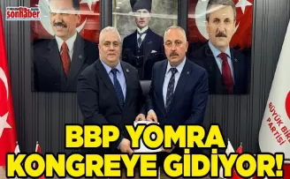 BBP Yomra’da Kongre Heyecanı