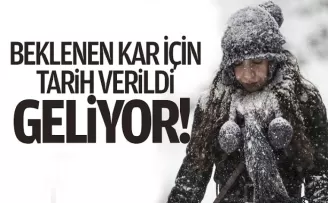Beklenen kar o tarihte atağa geçiyor!