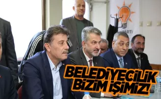 BELEDİYECİLİK BİZİM İŞİMİZ!