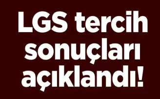 Binlerce öğrencinin beklediği LGS tercih sonuçları açıklandı!