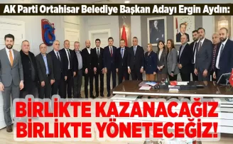 BİRLİKTE KAZANACAĞIZ BİRLİKTE YÖNETECEĞİZ!