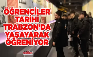 Bize Her Yer Sınıf: Öğrenciler Tarihi Trabzon’da Yaşayarak Öğreniyor