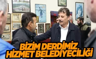 BİZİM DERDİMİZ HİZMET BELEDİYECİLİĞİ
