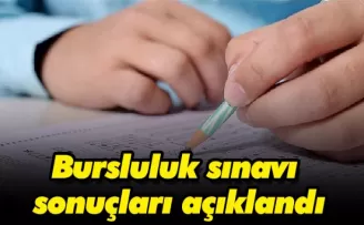 Bursluluk sınavı sonuçları açıklandı