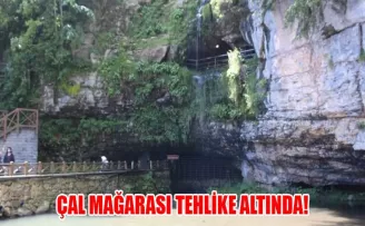 Çal Mağarası, tehlikeye girdi: Mağaraya girişler kapatıldı!