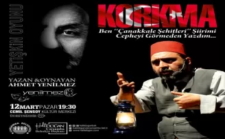 Çarşamba’da “Korkma“ tiyatro oyunu sahnelenecek
