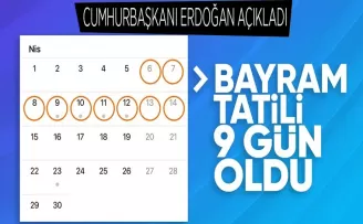 Cumhurbaşkanı Erdoğan açıkladı! Bayram tatili 9 gün oldu