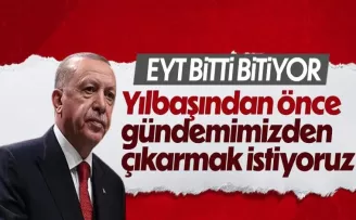 Cumhurbaşkanı Erdoğan'dan EYT açıklaması
